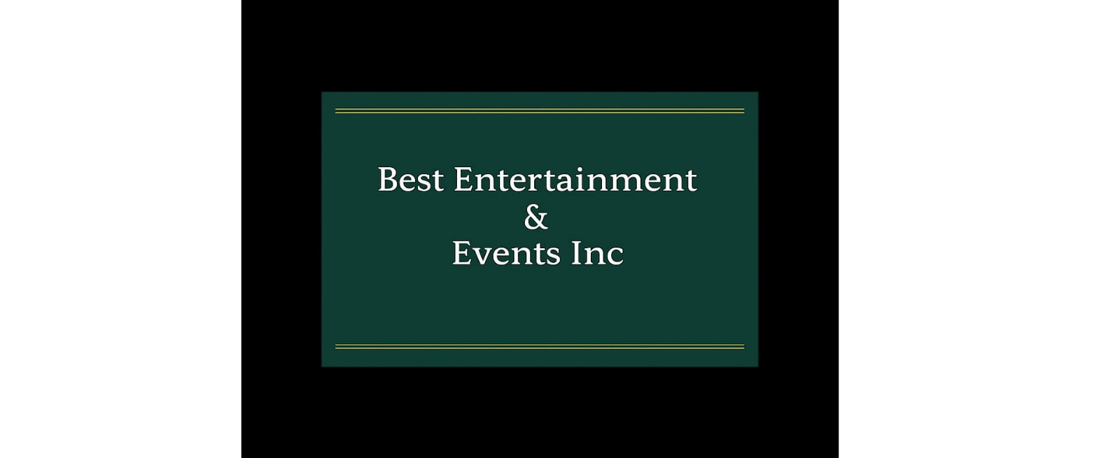 Best entertailment & events inc